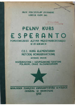 Pełny kurs esperanto Część I Kurs elementarny metodą konwersacyjną