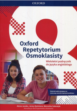 Oxford Repetytorium Ósmoklasisty Wieloletni podręcznik do języka angielskiego