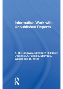 Information Work with Unpublished Reports