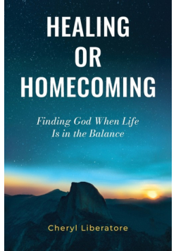 Healing or Homecoming
