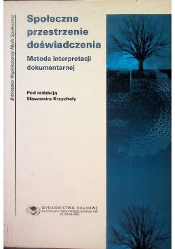 Społeczne przestrzenie doświadczenia