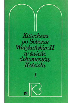 Katecheza po Soborze Watykańskim II w świetle dokumentów Kościoła 1