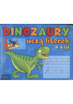 Dinozaury uczą literek 4-6 lat