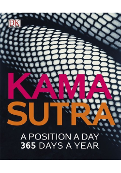 Kama Sutra A Position A Day 365 Days a year
