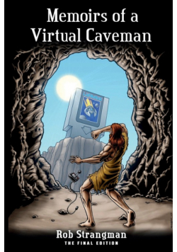 Memoirs of a Virtual Caveman