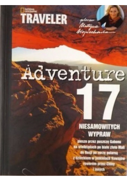 Adventure 17 niesamowitych wypraw Nowa
