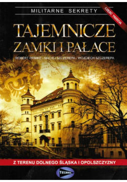 Tajemnicze zamki i pałace Część III