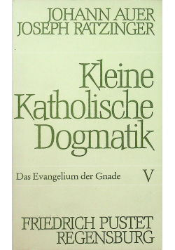 Kleine Katolische Dgmatic V