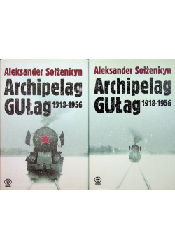 Archipelag GUŁag 1918 1956  2 tomy