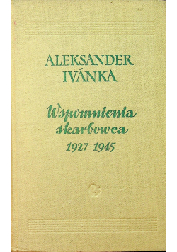 Wspomnienia skarbowca 1927 1945