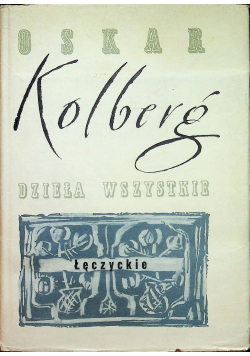 Dzieła wszystkie Łęczyckie reprint 1889r