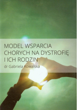 Model wsparcia chorych na dystrofię i ich rodzin
