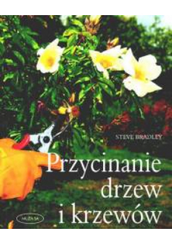 Przycinanie drzew i krzewów