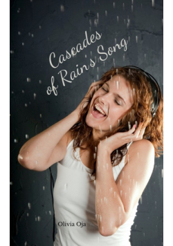 Cascades of Rain's Song