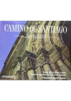 El Camino de Santiago inolvidable
