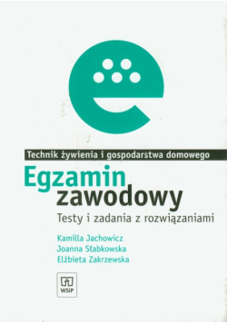 Egzamin zawodowy Technik żywienia i gospodarstwa domowego: Technikum