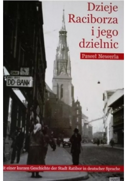 Dzieje Raciborza i jego dzielnic