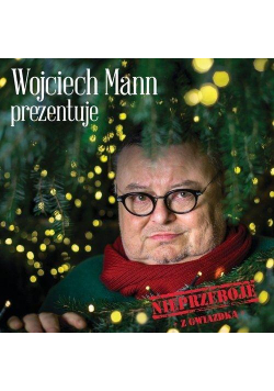 Wojciech Mann prezentuje Nieprzeboje z Gwiazdką CD