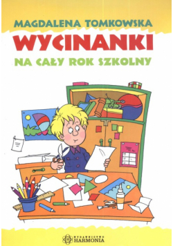 Wycinanki na cały rok szkolny