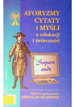 Aforyzmy cytaty i myśli o edukacji i twórczości