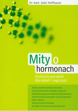 Mity o hormonach Krytyczny podręcznik dla kobiet i mężczyzn
