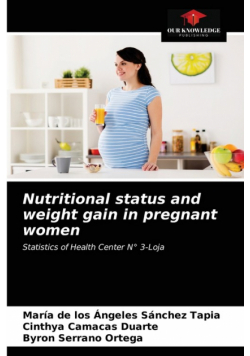Nutritional status and weight gain in pregnant women