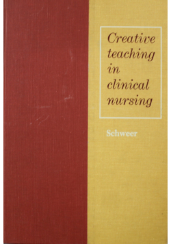Creative teaching in clinical nursing