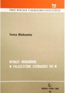 Wyrazy ukraińskie w polszczyźnie literackiej XVI w