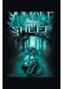 A Wolf among the Sheep