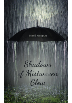 Shadows of Mistwoven Glow