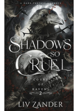 Shadows so Cruel