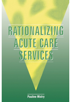 Rationalizing Acute Care Services