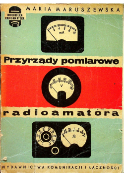 Przyrządy pomiarowe radioamatora