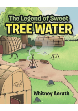 The Legend of Sweet Tree Water