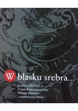W blasku srebra