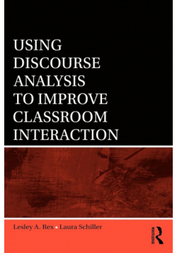 Using Discourse Analysis to Improve Classroom Interaction
