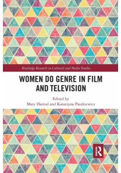 Women Do Genre in Film and Television