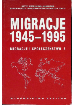 Migracje 1945 1995 migracje i społeczeństwo 3