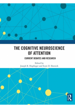 The Cognitive Neuroscience of Attention