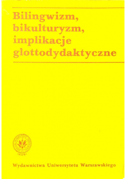 Bilingwizm bikulturyzm implikacje