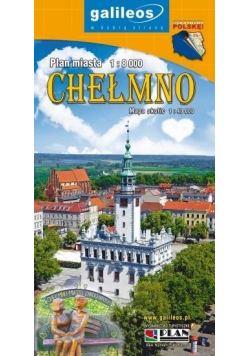Plan miasta - Chełmno i okolice 1:8 000