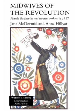Midwives of the Revolution