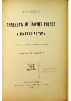 Anneksya w dawnej Polsce 1901 r.