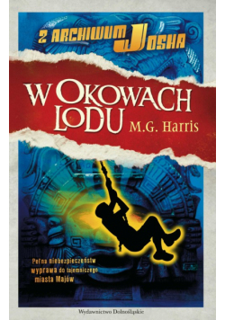 Harris M.G. - Z archiwum Josha 2: W okowach lodu