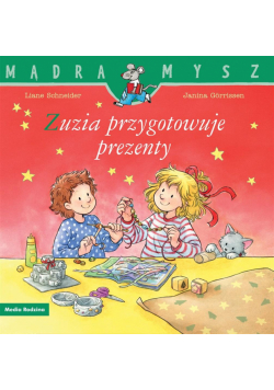 Zuzia przygotowuje prezenty. Mądra Mysz