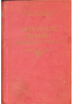 Święty Franciszek Ksawery Apostoł Indyj i Japonji 1927 r.