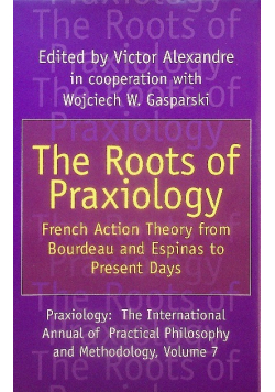 The Roots of Praxiology