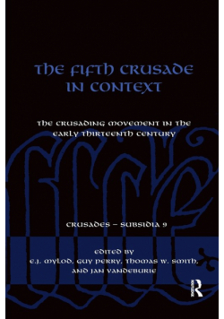 The Fifth Crusade in Context