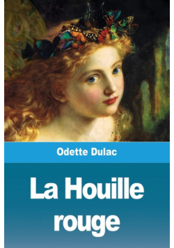 La Houille rouge
