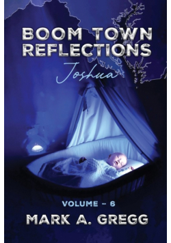 Joshua (Boom Town Reflections Volume 6)
